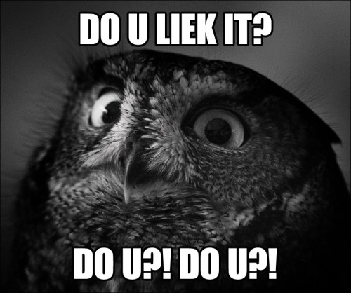 do u liek it? do u liek it?